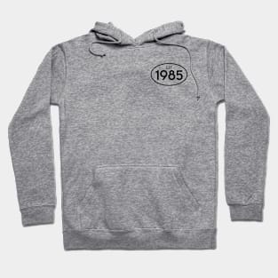 Established 1985 Hoodie